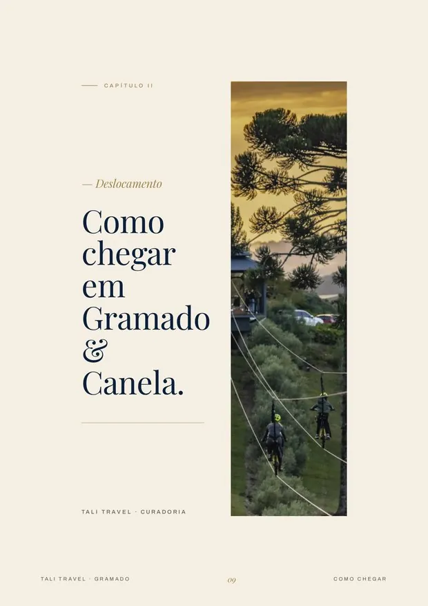 Como chegar em Gramado e Canela